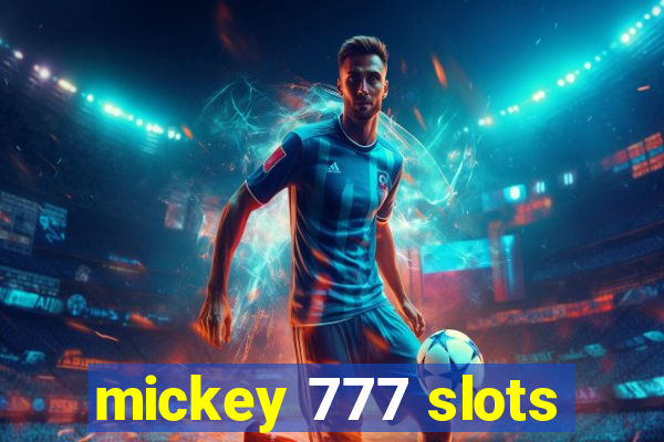 mickey 777 slots